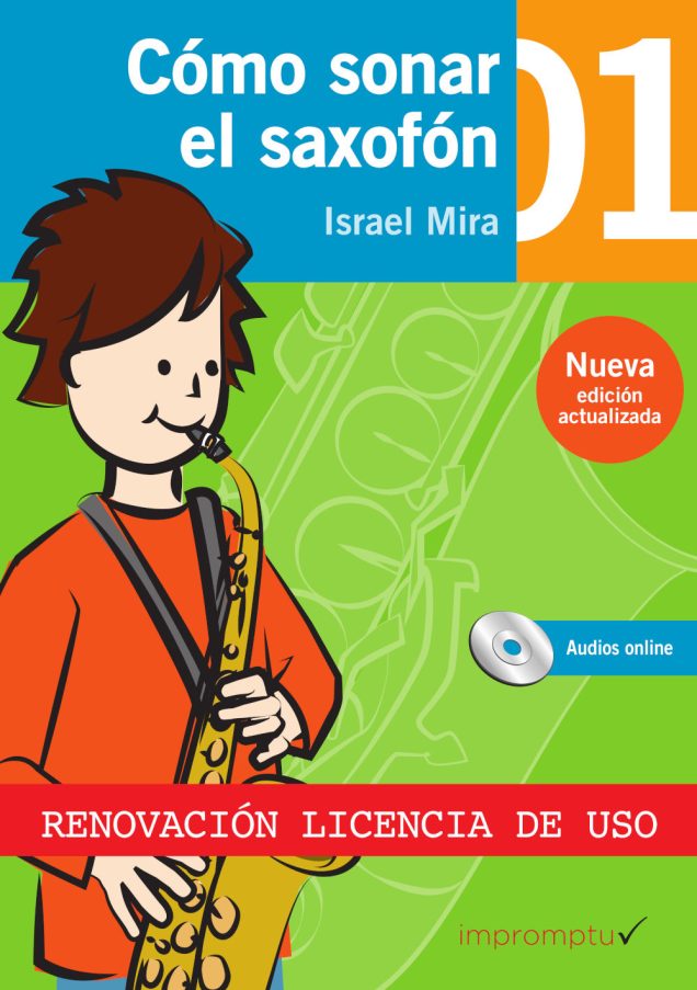 Cómo sonar el saxofón 1 - Renovación licencia de uso