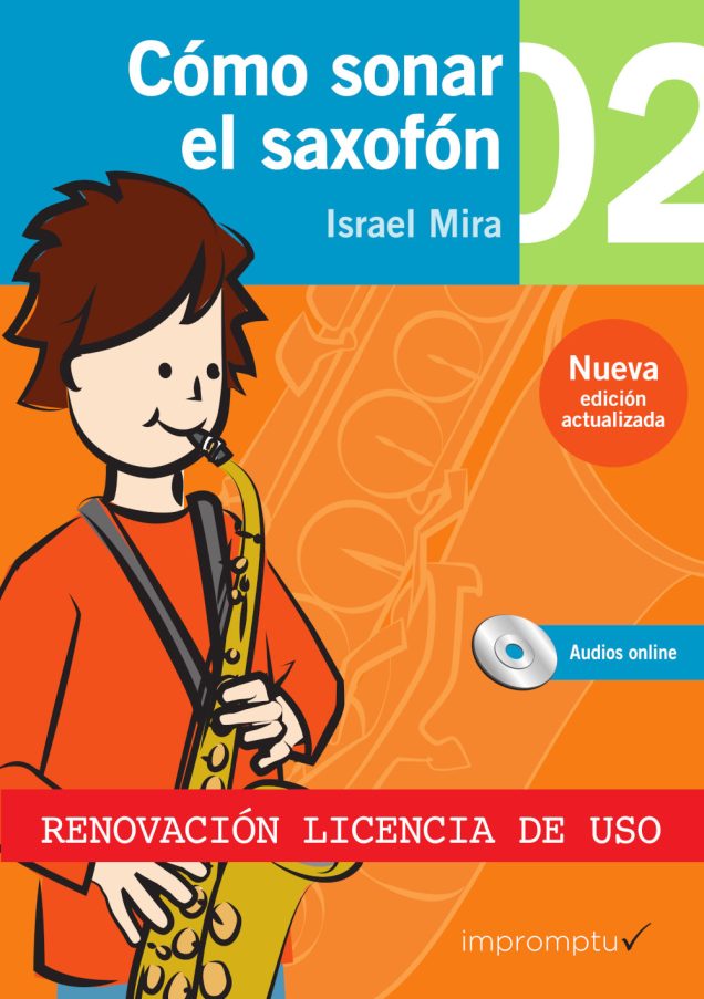 Cómo sonar el saxofón 2 - Renovación licencia de uso